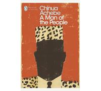 Chinua Achebe A Man of the People Paperback Book Chinua Achebe Multicolor