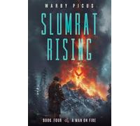 A Man on Fire: A Cyberpunk Litrpg: 4 (Slumrat Rising)