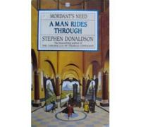 A Man Rides Through (Mordant's Need: Volume 2.)