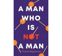 A Man Who Is Not a Man