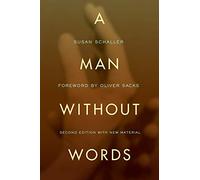 A Man Without Words: Second Edition with New Material