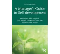 A Manager's Guide to Self-development