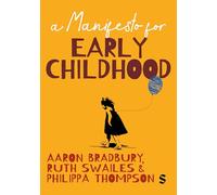 A Manifesto for Early Childhood