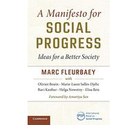 A Manifesto for Social Progress: Ideas for a Better Society