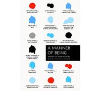 A Manner of Being: Writers on Their Mentors