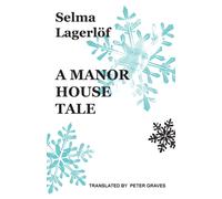 A Manor House Tale