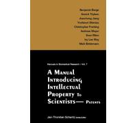 A Manual for Intellectual Property Management - Patent Law: v. 7 (Manuals in Biomedical Research)