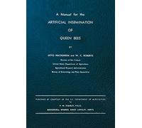 A Manual for the Artificial Insemination of Queen Bees