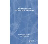 A Manual of Basic Microsurgical Techniques