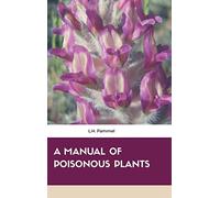 A MANUAL OF POISONOUS PLANTS