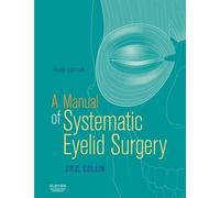A Manual of Systematic Eyelid Surgery - 9780750645508