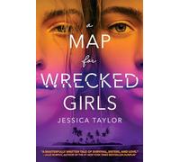 A Map for Wrecked Girls