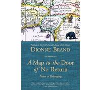 A Map to the Door of No Return: Notes to Belonging