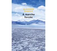 A marche forcée : A pied, du Cercle Polaire à l'Himalaya 1941-12942