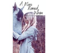 A Mare Named Whim: Book 2 of The Morning Star Stables series