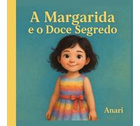 A Margarida e o Doce Segredo