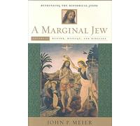 [(A Marginal Jew: Rethinking the Historical Jesus: Volume 2 : Mentor, Message, and Miracles)] [By (author) John P. Meier] published on (December, 2007)