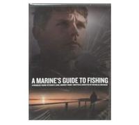A Marine's Guide to Fishing