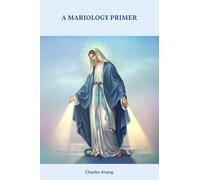 A Mariology Primer