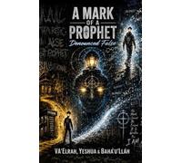 A Mark of a Prophet: Denounced False