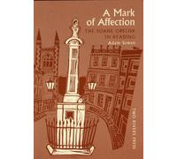 A Mark of Affection : The Soane Obelisk in Reading