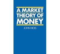 A Market Theory of Money