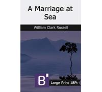 A Marriage at Sea: Large Print