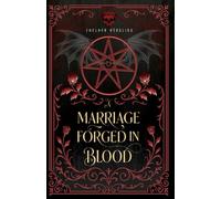A Marriage Forged In Blood (A Saidriath Duology)