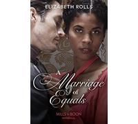 A Marriage Of Equals: An emotional, passionate Regency romance