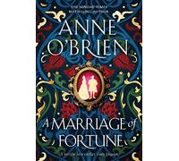 A Marriage of Fortune: The captivating historical novel from the Sunday Times bestselling author