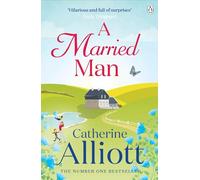 A Married Man – The warm and witty story of love, loss and laughter