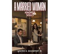 A Married Woman: Kindred Souls