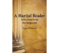 A Martial Reader: Selections from the Epigrams (Bc Latin Readers)