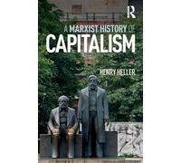 A Marxist History of Capitalism