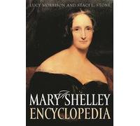 A Mary Shelley Encyclopedia