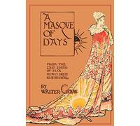 A Masque of Days - From the Last Essays of Elia - Newly Dressed and Decorated by Walter Crane