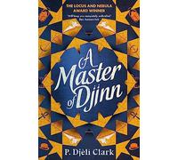 A Master of Djinn – The Nebula and Locus Award-Winner