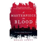 A Masterpiece in Blood