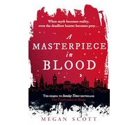 A Masterpiece in Blood: The highly anticipated sequel to your new YA romantasy obsession and SUNDAY TIMES BESTSELLER, THE TEMPTATION OF MAGIC: Book 2 (Empyreal Trilogy)