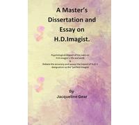 A Master's Dissertation and Essay on H.D.Imagist.: Dissertation title. Psychological Impact of the Wars on H.D.'s life and Work.