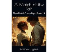 A Match at the Fair (The Gilded Courtships)