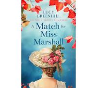 A Match For Miss Marshall: a sweet historical romance: 2 (The Moth Agency Romances)