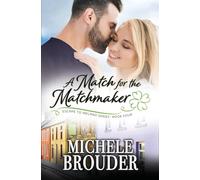 A Match for the Matchmaker (Escape to Ireland, Book 4)