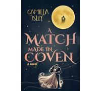 A Match Made in Coven: An Enemies to Lovers, Small Town, Fall Romance: 2 (Paranormal Romance)