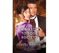 A Match To Fool Society: Book 3 (Matchmade Marriages)