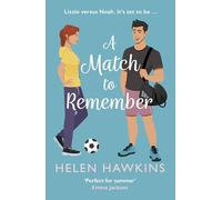 A Match to Remember: An uplifting football romance set in the heart of the Cotswolds