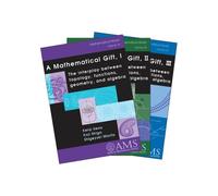 A Mathematical Gift: The Interplay Between Topology, Functions, Geometry, and Algebra: v. 1-3 (Mathematical World)