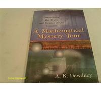 A Mathematical Mystery Tour: Discovering the Truth and Beauty of the Cosmos