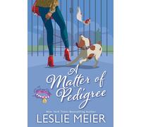 A Matter of Pedigree (A Carole and Poopsie Mystery)