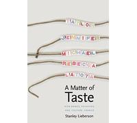 A Matter of Taste - How Names, Fashions, and Culture Change